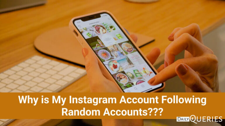Why is My Instagram Account Following Random Accounts