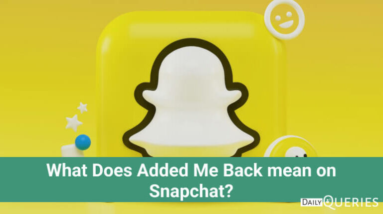 What Does Added Me Back mean on Snapchat