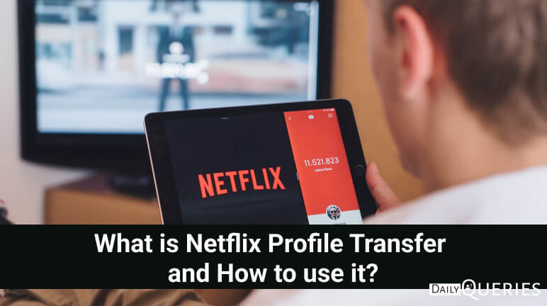 netflix profile transfer