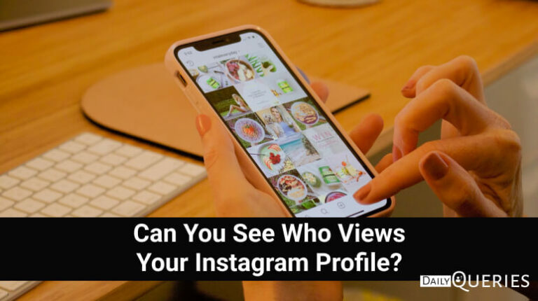Can You See Who Views Your Instagram Profile