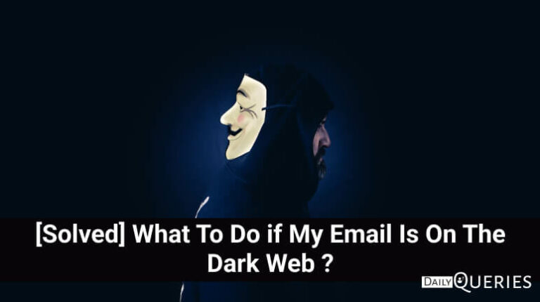What To Do if My Email Is On The Dark Web