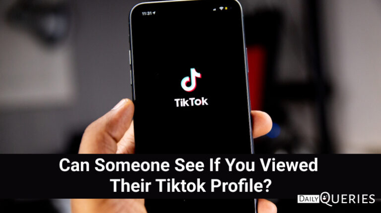 Can Someone See If You Viewed Their Tiktok Profile