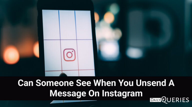 Can Someone See When You Unsend A Message On Instagram
