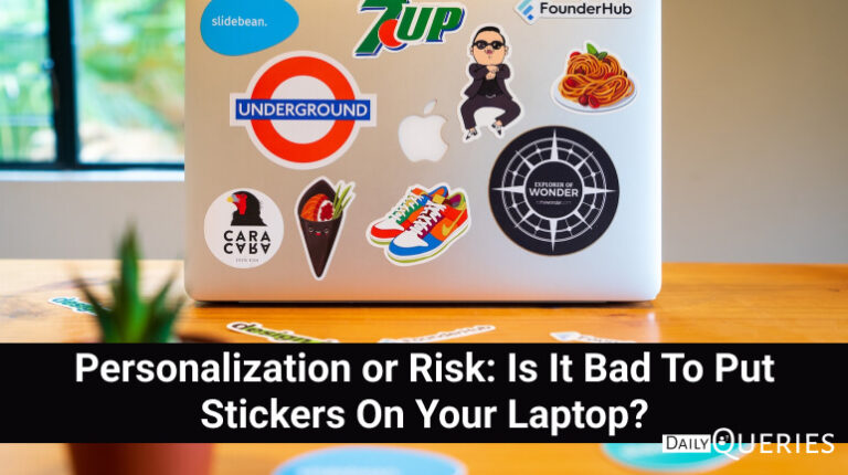 Is It Bad To Put Stickers On Your Laptop